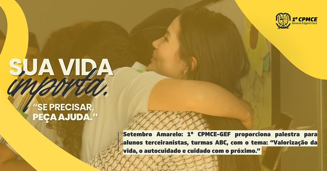 Setembro Amarelo: 1º CPMCE-GEF promoveu a primeira de uma série de palestras sobre a campanha