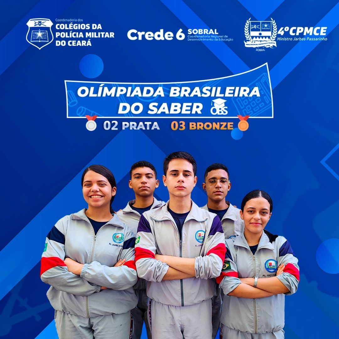 4º CPMMJP Campeões da Olimpíada Brasileira do Saber Coordenadoria dos Colégios da Polícia Militar